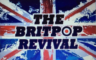 The Britpop Revival